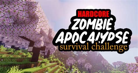 Days Hardcore Zombie Apocalypse Survival Challenge W Day Counter