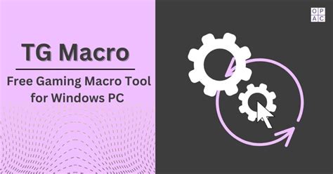 Tg Macro Free Gaming Macro Tool For Windows Pc 2024