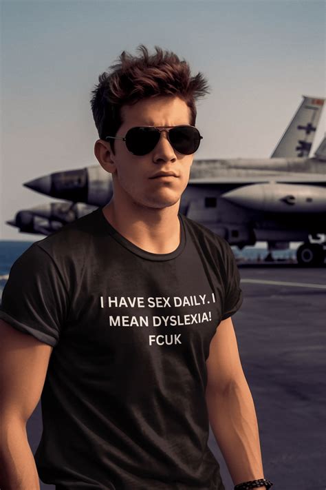 I Have Sex Daily T Shirt Cheapundies