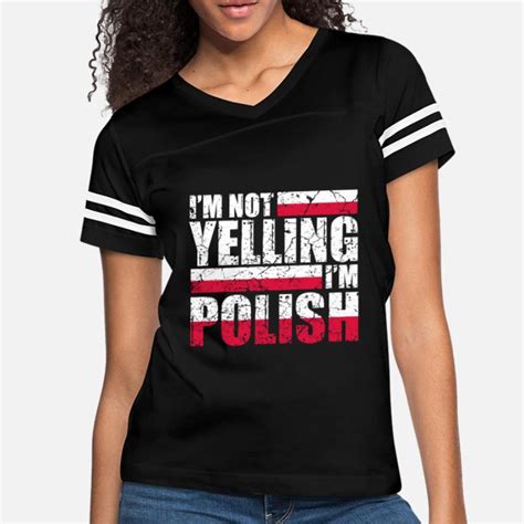 Funny Polish Women T Shirts Unique Designs Spreadshirt