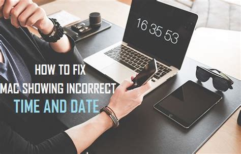 Cómo corregir Mac mostrando hora y fecha incorrectas Purosistemas