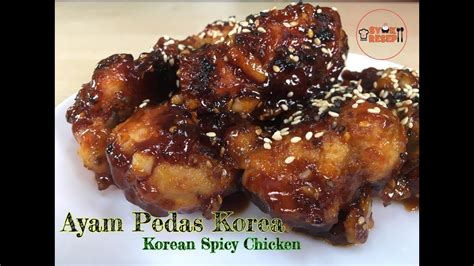 Resepi Ayam Pedas Korea Korean Spicy Chicken Recipe Youtube