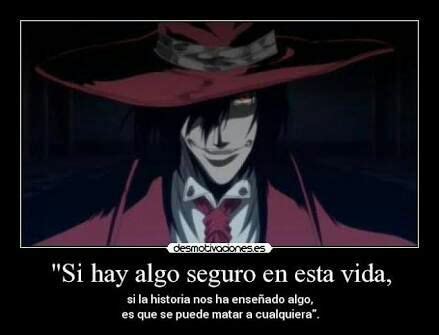 Algunas Frases De Hellsing Hellsing Amino En Espa Ol Amino