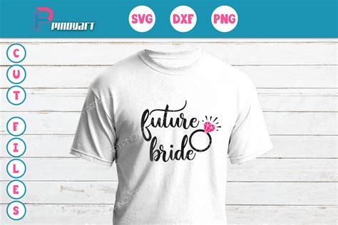 Future Bride Svg Future Bride Svg File Bride Svg Wedding Svg 67876