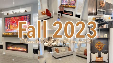 NEW 2023 FALL CLEAN DECORATE WITH ME PART 3 COZY FALL DECOR