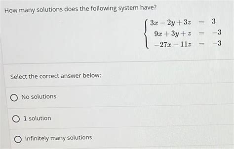 [answered] How Many Solutions Does The Following System Have 3x Math