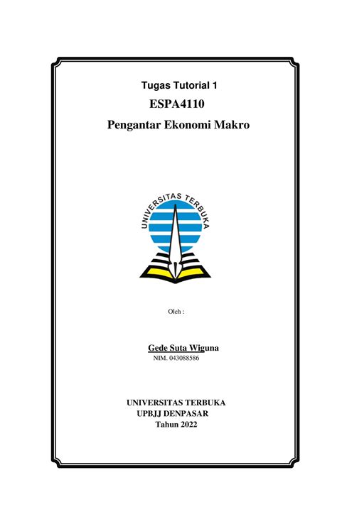 Tugas Tutorial 1 Pengantar Ekonomi Makro ESPA4110 Oleh Tugas