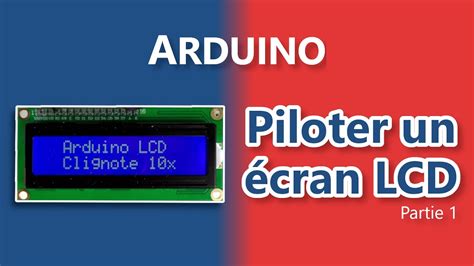 Arduino Ecrire Sur Un Cran Lcd Partie C Blage Et Premier