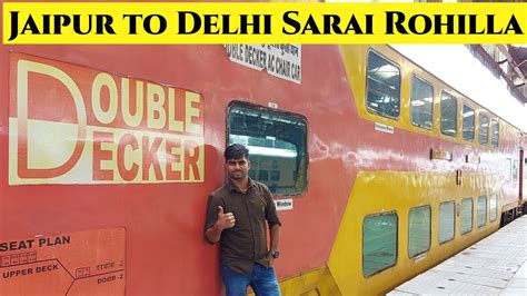 Jaipur Double Decker Express Train Journey Jaipur To Delhi Sarai