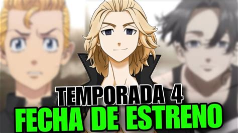 TOKYO REVENGERS TEMPORADA 4 FECHA DE ESTRENO YouTube