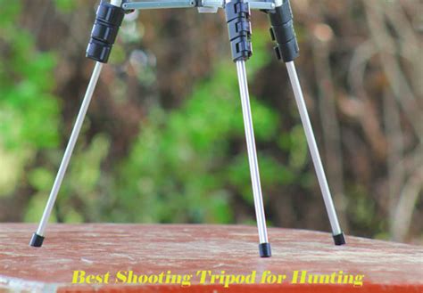 Best Shooting Tripod for Hunting