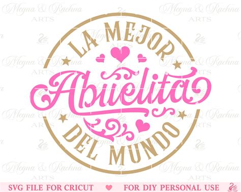 La Mejor Abuelita Del Mundo Svg Abuelita Svg Abuela Svg Etsy