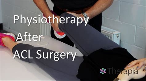 Acl Surgery Physiotherapy Youtube