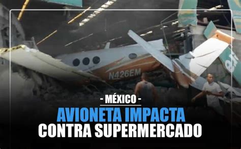 Avioneta Impacta Contra Supermercado