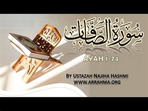 Live Tafsir Of Surah Al Saafaat Ayah By Ustazah Najiha Hashmi