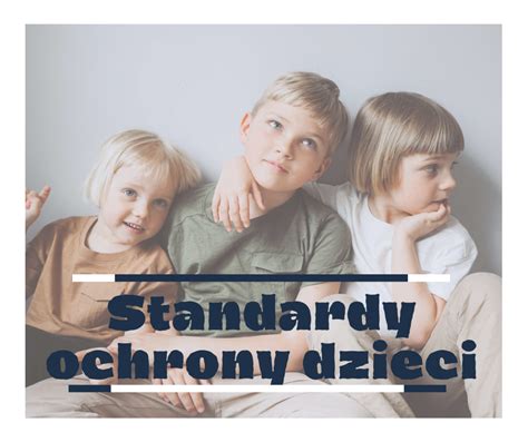 Standardy ochrony małoletnich Szkoła Podstawowa im Janusza Korczaka