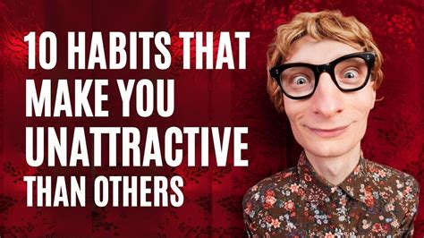 10 Habits That Make You Unattractive Than Others YouTube