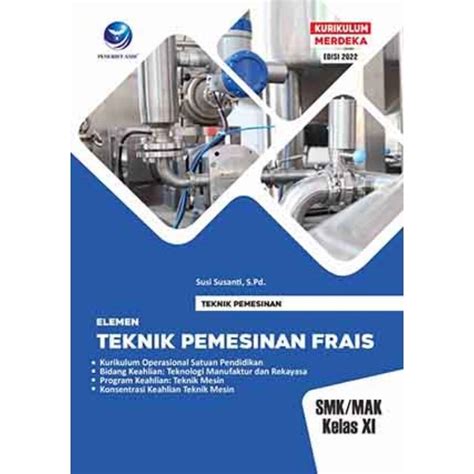 Jual Teknik Pemesinan Elemen Teknik Pemesinan Frais Smkmak Kelas Xi