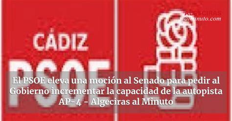 El Psoe Eleva Una Moci N Al Senado Para Pedir Al Gobierno Incrementar