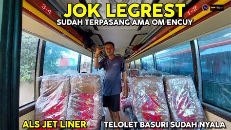 Als Jet Liner Telolet Basuri Sudah Nyala Dan Jok Legrest Sudah