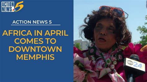 Africa In April Festival Kicks Off In Downtown Memphis Youtube