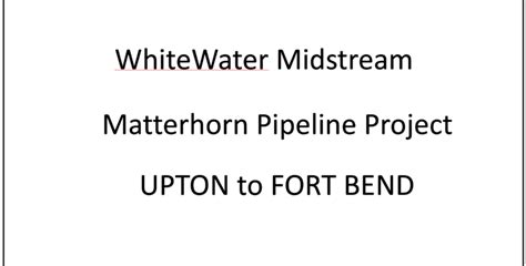 Whitewater Midstream Matterhorn Pipeline Project Oil Gas Leads