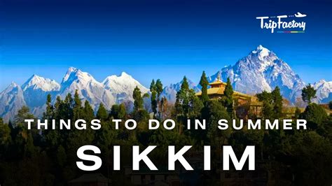 Things To Do In Sikkim During Summer