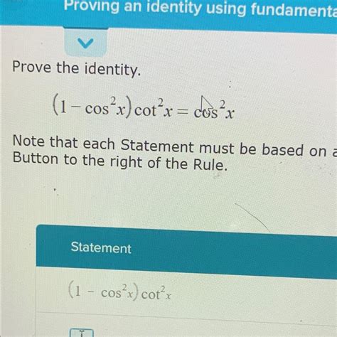 Solved Prove The Identity 1 Cos2x Cot2x Cos2xNote That Each Chegg