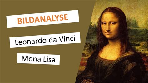 Mona Lisa Leonardo da Vinci Gemälde Beschreibung Interpretation