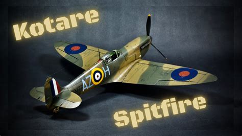 Kotare 1 32 I Supermarine Spitfire MkIa I Full Video Build I YouTube