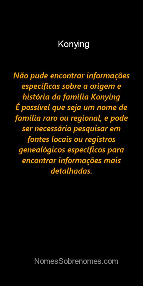 👪 → Qual A História E Origem Do Sobrenome E Família Konying