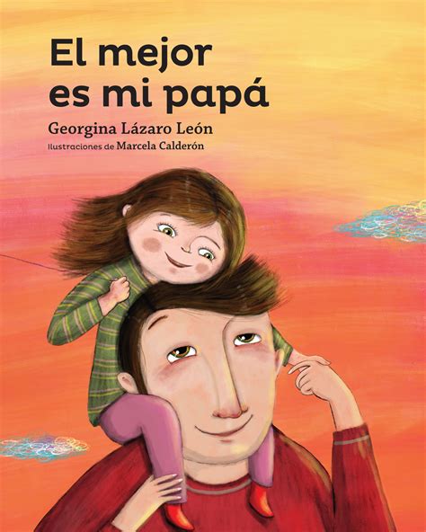 El Mejor Es Mi Papá