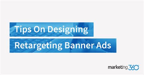 Tips On Designing Display Ads For Retargeting Ad Campaigns