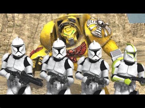 Warhammer K Vs Star Wars Space Marines Vs Clones Men Of War