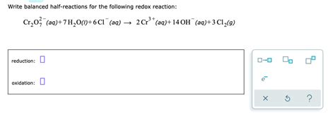 Solved Write Balanced Half Reactions For The Following Chegg