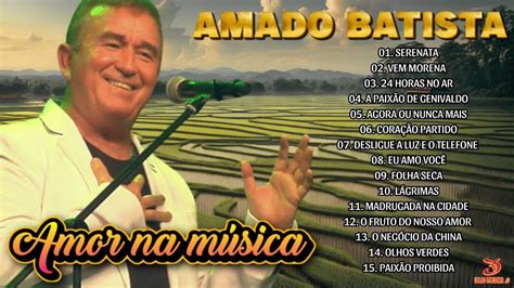 AMADO BATISTA SÓ AS ANTIGAS CD COMPLETO SUCESSOS ANOS 70 80 90