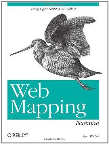 GIS Book PDF Web Mapping Illustrated Using Open Source GIS Toolkits