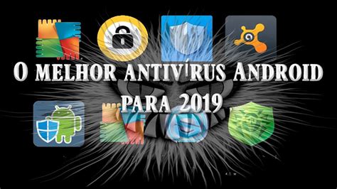 O melhor antivírus Android para 2019 YouTube