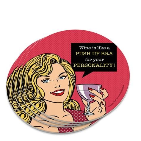 Wine Is Like A Push Up Bra For Your Personality Funny Humor Novelty Coaster Set