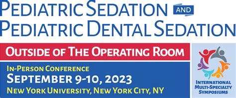 Pediatric Sedation Outside Of The Operating Room September 9 10 2023