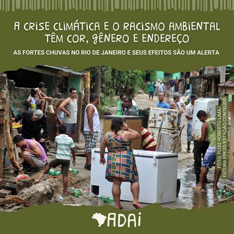 A Crise Clim Tica E O Racismo Ambiental T M Cor G Nero E Endere O Adai