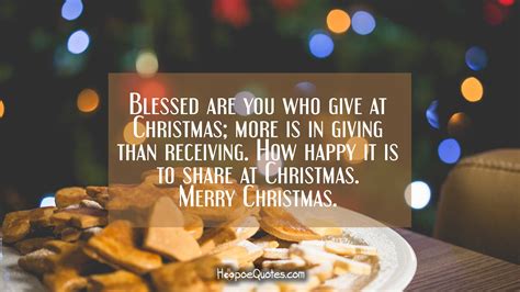 Blessed Are You Who Give At Christmas More Is In Giving Than Receiving