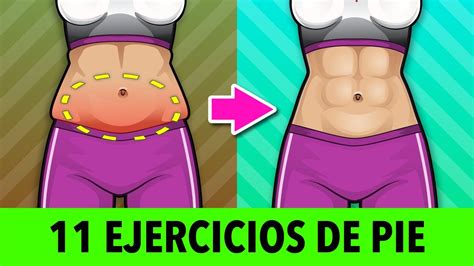 Los 11 Mejores Ejercicios De Pie Quema Grasa Abdominal Youtube