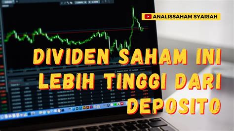 Saham Yang Sering Rutin Bagi Dividen Wow Lebih Tinggi Dari Deposito