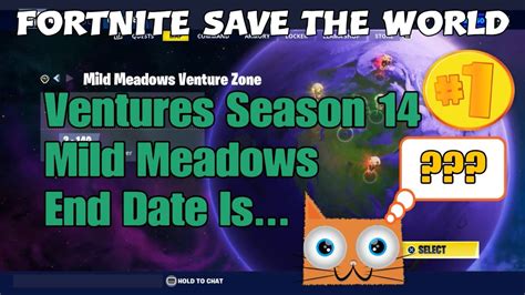 325 Fortnite Save The World Ventures Season 14 Mild Meadows End Date Is Youtube