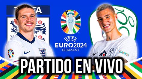 Inglaterra Vs Eslovenia Euro Partido En Vivo Youtube