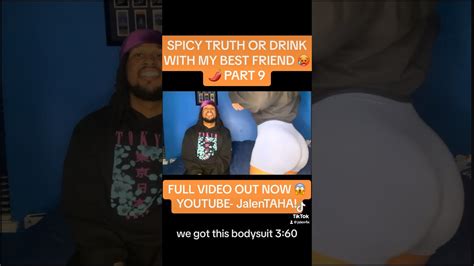 Spicy Truth Or Drink With My Best Friend 🥵🌶️ Part 9 Jalentaha Jalentaha Youtube