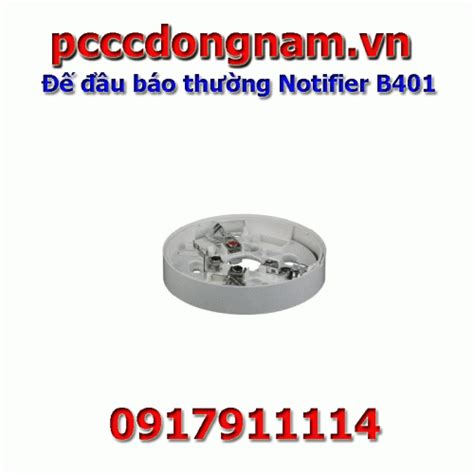 Đế đầu báo thường Notifier B401