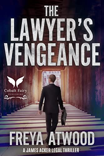 lawyers vengeance  james acker legal thriller james acker legal