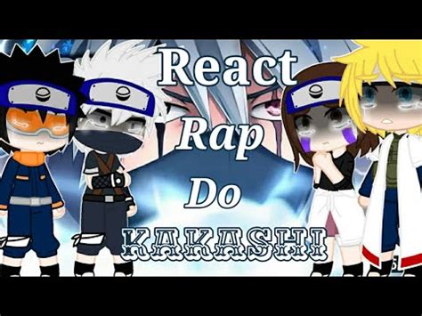 Time Minato Reagindo Ao Rap Do Kakashi Poupado Pela Morte Anirap